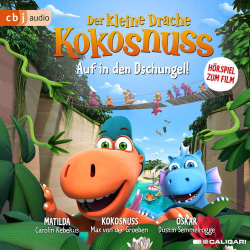 Hoerbuch Der kleine Drache Kokosnuss – Auf in den Dschungel - Martin Nusch - Max von der Groeben