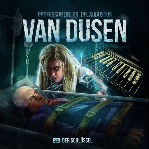 Hoerbuch Van Dusen, Folge 36: Der Schlüssel - Marc Freund - Uve Teschner