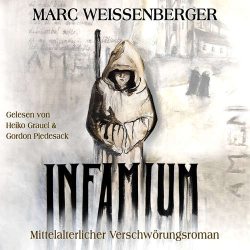 Hoerbuch INFAMIUM - Marc Weissenberger - Heiko Grauel
