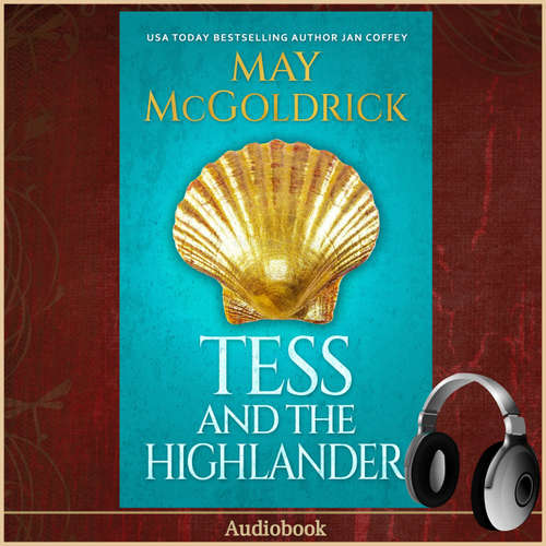 Audiobook Tess and the Highlander - May McGoldrick - Anya Virtual Voice