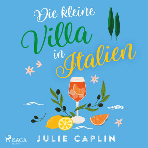 Hoerbuch Die kleine Villa in Italien - Julie Caplin - Hannah Baus