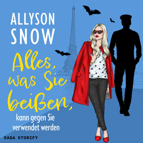 Hoerbuch Alles, was Sie beißen, kann gegen Sie verwendet werden - Allyson Snow - Isabell Korda