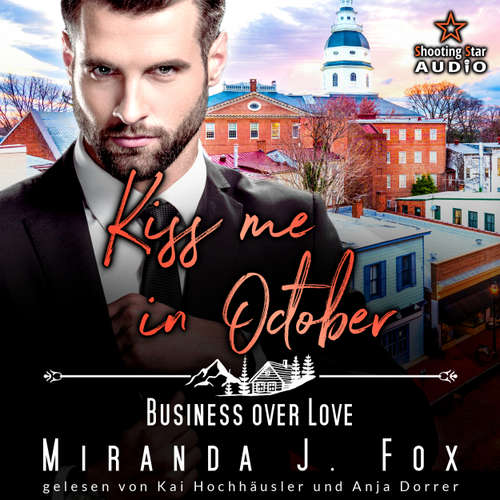 Hoerbuch Kiss me in October: Business over Love - Miranda J. Fox - Kai Hochhäusler