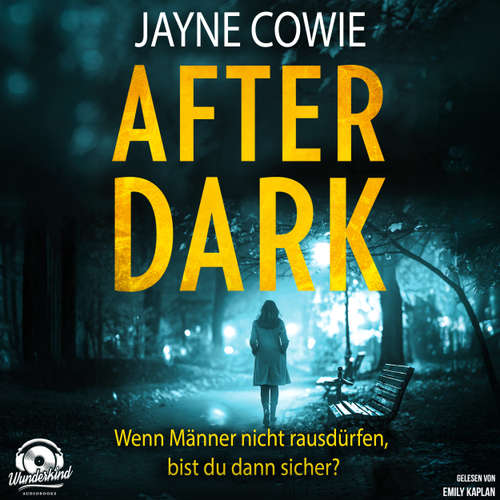 Hoerbuch After Dark - Jayne Cowie - Emily Kaplan