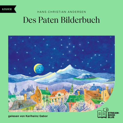 Hoerbuch Des Paten Bilderbuch - Hans Christian Andersen - Karlheinz Gabor