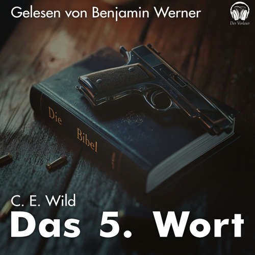 Hoerbuch Das fünfte Wort - C.E.Wild - Benjamin Werner