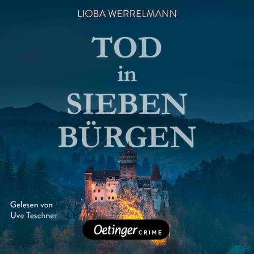 Hoerbuch Tod in Siebenbürgen - Lioba Werrelmann - Uve Teschner