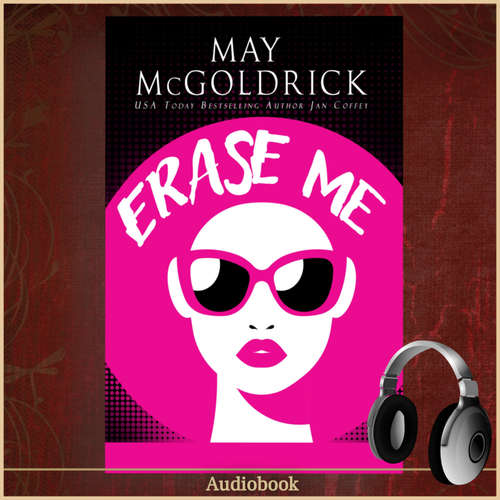 Audiobook Erase Me - May McGoldrick - Virtual Voice