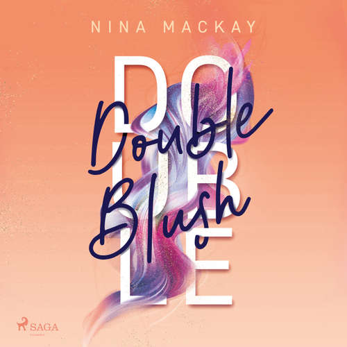 Hoerbuch Doppelgänger–Agentur, Band 2: Double Blush - Nina MacKay - Sebastian Waldemer