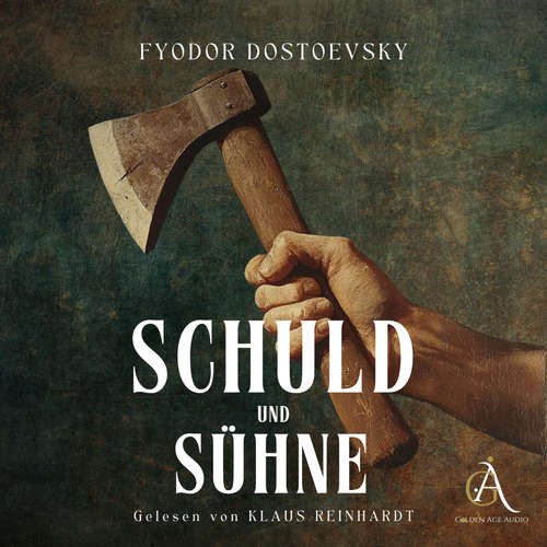 Hoerbuch Schuld und Sühne Hörbuch - Fyodor Dostoewsky - Klaus Reinhardt