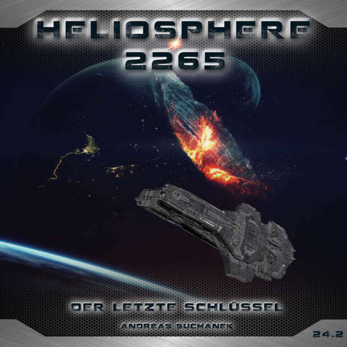 Hoerbuch Heliosphere 2265, Folge: Der letzte Schlüssel - Andreas Suchanek - Christian Brückner
