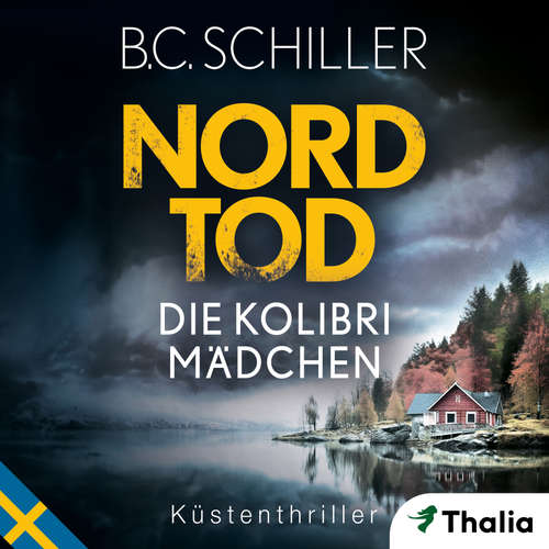 Hoerbuch Nordtod - Die Kolibrimädchen - B.C. Schiller - Cathlen Gawlich