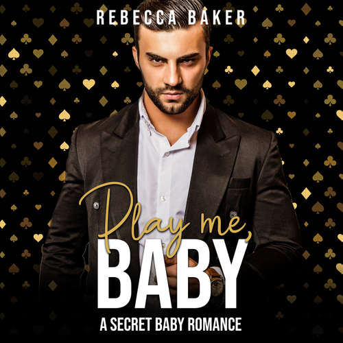Audiobook Play me, Baby - Rebecca Baker - Maya Black