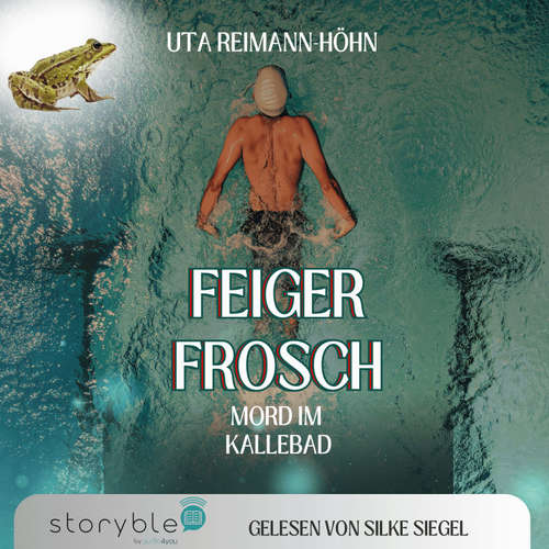 Hoerbuch Feiger Frosch - Uta Reimann-Höhn - Silke Siegel