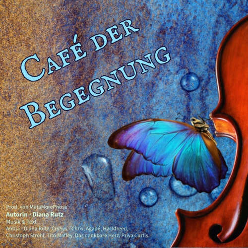Hoerbuch Café der Begegnung - Diana Rutz - Diana Rutz