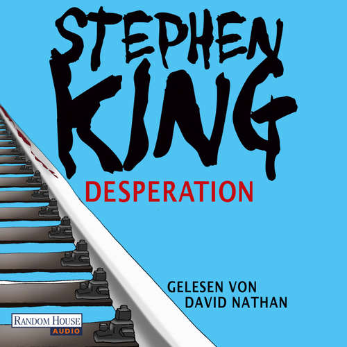 Hoerbuch Desperation - Stephen King - David Nathan