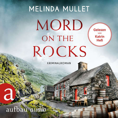 Hoerbuch Mord on the Rocks - Melinda Mullet - Katrin Heß