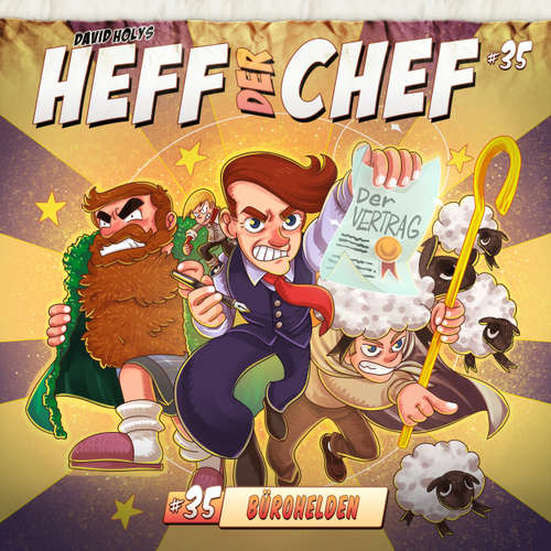Hoerbuch Heff der Chef, Folge 35: Bürohelden - Aikaterini Maria Schlösser - Wolfgang Bahro