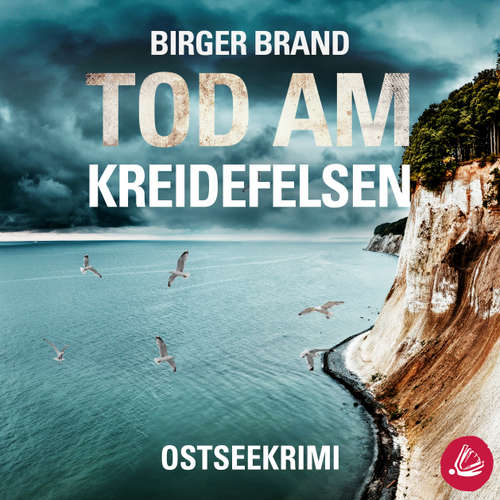 Hoerbuch Tod am Kreidefelsen - Birger Brand - Martin Wilbers