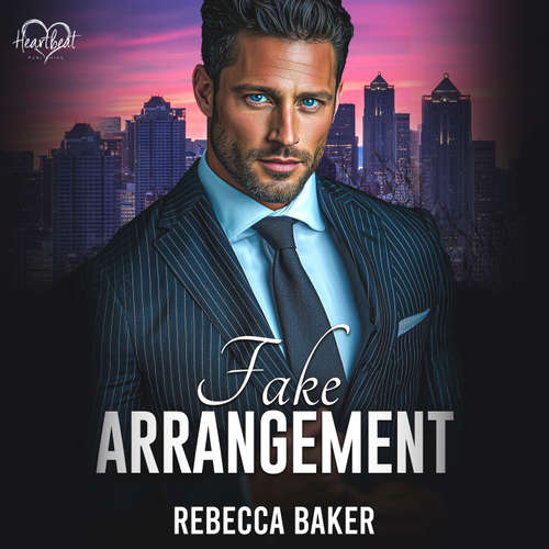 Hoerbuch Fake Arrangement - Rebecca Baker - Emilia Wolff