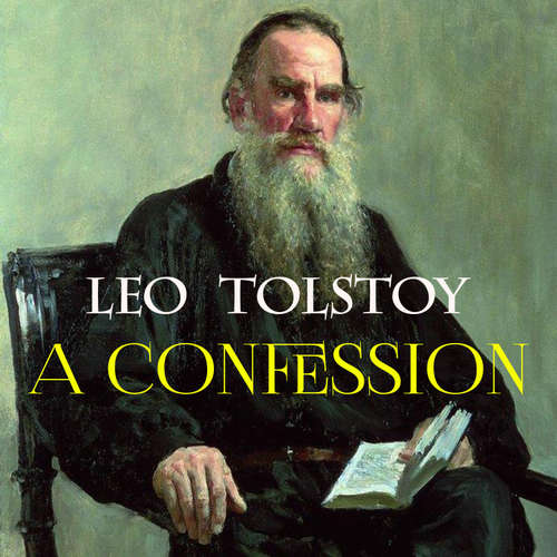 Audiobook A Confession - Leo Tolstoy - Mark Bowen