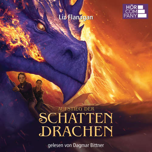 Hoerbuch Aufstieg der Schattendrachen - Legenden der Lüfte, Teil 2 - Liz Flanagan - Dagmar Bittner