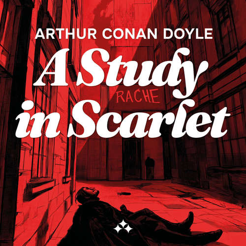 Audiobook A Study in Scarlet - Arthur Conan Doyle - Rickard Aniara