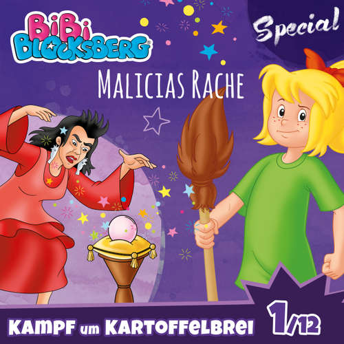 Hoerbuch Bibi Blocksberg, Kampf um Kartoffelbrei (Special), Teil 1: Malicias Rache - Stephan Gürtler - Susanna Bonasewicz