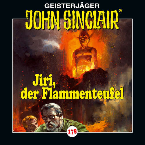 Hoerbuch John Sinclair, Folge 178: Jiri, der Flammenteufel - Jason Dark - Dietmar Wunder