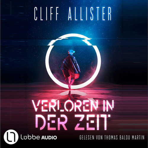 Hoerbuch Verloren in der Zeit - Cliff Allister - Thomas Balou Martin