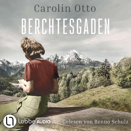 Hoerbuch Berchtesgaden - Carolin Otto - Benno Schulz
