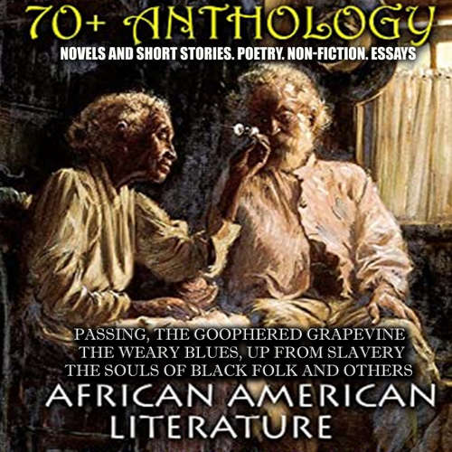 Audiobook 70+  Anthology. African American literature. Novels and short stories. Poetry. Non-fiction. Essays - Frederick Douglass - Mark Bowen