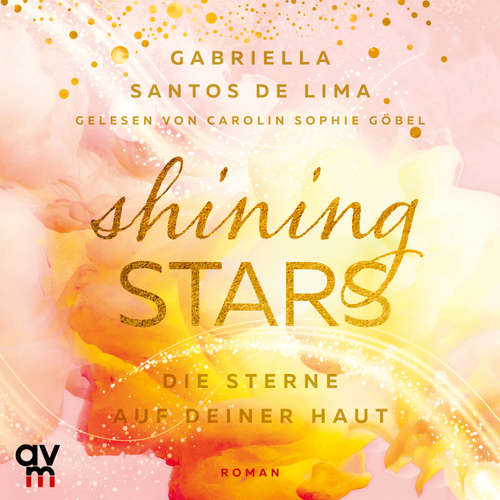 Hoerbuch Shining Stars - Gabriella Santos de Lima - Carolin Sophie Göbel