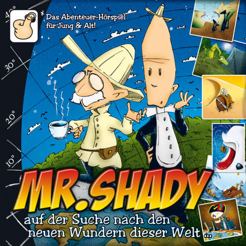 Hoerbuch Mr. Shady, Teil 2: Mister Shady auf der Suche nach den neuen Wundern dieser Welt (Teil 2) - Simon Römer - Gerlach Fiedler Hoerbuch Mr. Shady, Teil 2: Mister Shady auf der Suche nach den neuen Wundern dieser Welt (Teil 2) - Simon Römer - Gerlach Fiedler