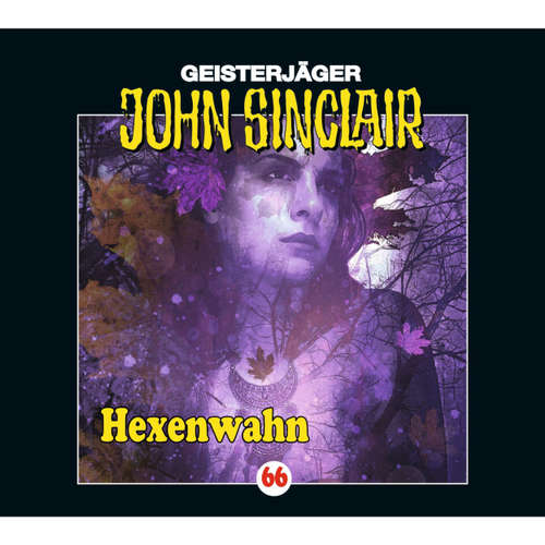 Hoerbuch John Sinclair, Folge 66: Hexenwahn - Jason Dark - Joachim Kerzel Hoerbuch John Sinclair, Folge 66: Hexenwahn - Jason Dark - Joachim Kerzel