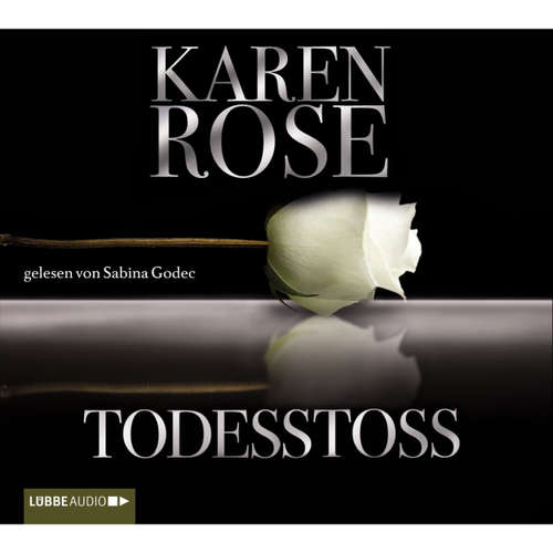Hoerbuch Todesstoß - Karen Rose - Sabina Godec Hoerbuch Todesstoß - Karen Rose - Sabina Godec