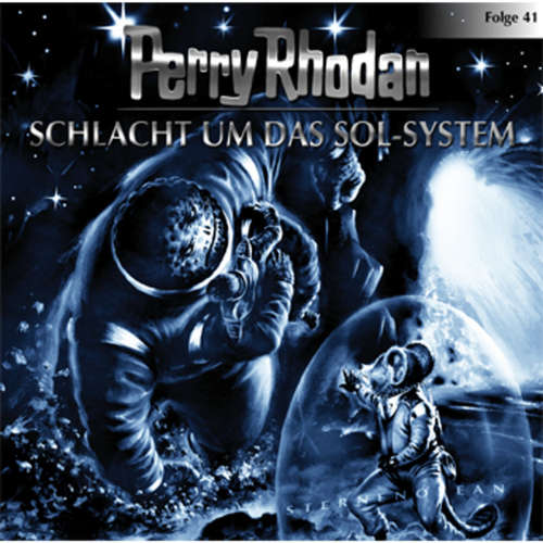 Hoerbuch Perry Rhodan, Folge 41: Schlacht um das Sol-System - Perry Rhodan - Volker Lechtenbrink