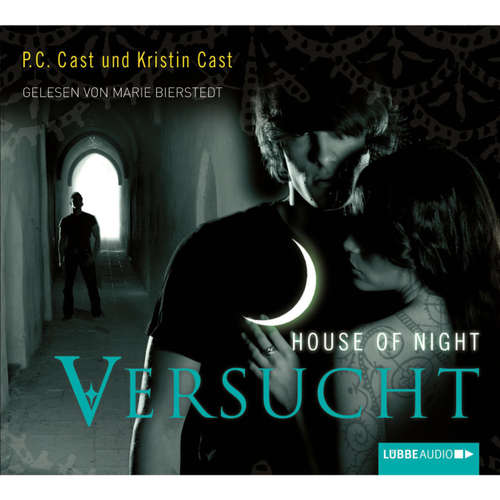 Hoerbuch Versucht - House of Night - P. C. Cast - Marie Bierstedt Hoerbuch Versucht - House of Night - P. C. Cast - Marie Bierstedt