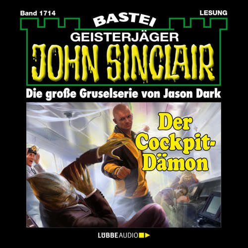 Hoerbuch John Sinclair, Band 1714: Der Cockpit-Dämon - Jason Dark - Carsten Wilhelm Hoerbuch John Sinclair, Band 1714: Der Cockpit-Dämon - Jason Dark - Carsten Wilhelm