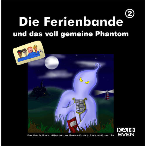 Hoerbuch Die Ferienbande, Folge 2: Die Ferienbande und das voll gemeine Phantom - Matthias Keller - Matthias Keller