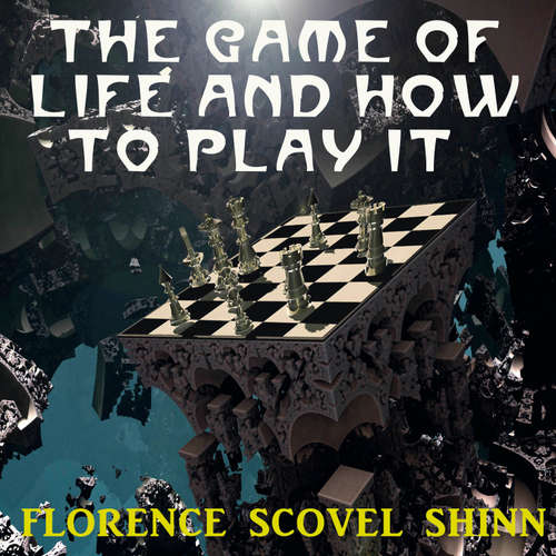 Audiobook The Game of Life and How to Play It - Florence Scovel Shinn - Simon Jackson