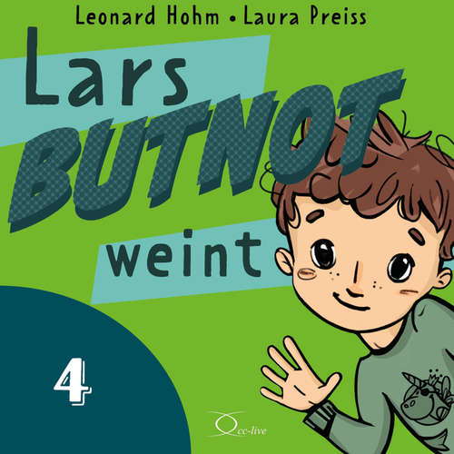 Hoerbuch Lars BUTNOT weint - Leonard Hohm - Laura Preiss