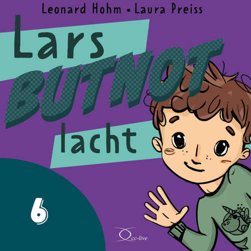 Hoerbuch Lars BUTNOT lacht - Leonard Hohm - Laura Preiss