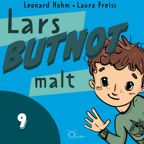 Hoerbuch Lars BUTNOT malt - Leonard Hohm - Leonard Hohm