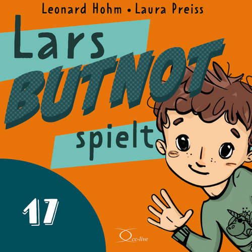 Hoerbuch Lars BUTNOT spielt - Leonard Hohm - Laura Preiss