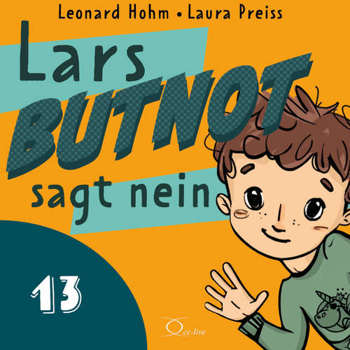 Hoerbuch Lars BUTNOT sagt nein - Leonard Hohm - Leonard Hohm