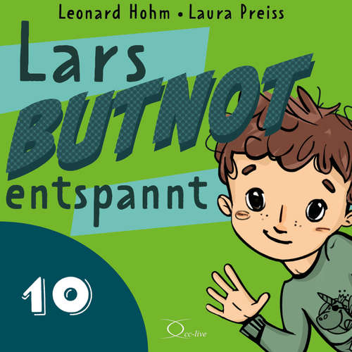Hoerbuch Lars BUTNOT entspannt - Leonard Hohm - Laura Preiss