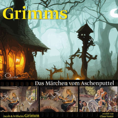 Hoerbuch Das Märchen vom Aschenputtel - Gebrüder Grimm - Claus Vester