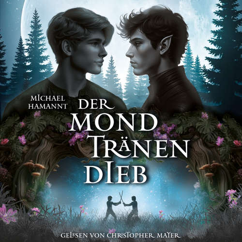 Hoerbuch Der Mondtränendieb - Michael Hamannt - Christopher Mayer
