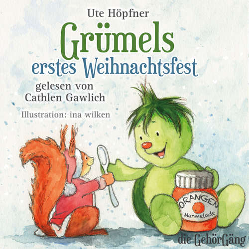 Hoerbuch Grümels erstes Weihnachten - Ute Höpfner - Cathlen Gawlich